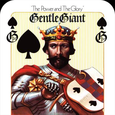 Gentle Giant -  The Power and the Glory